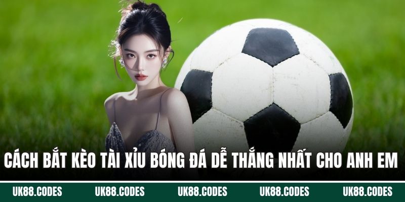 kèo tài xỉu